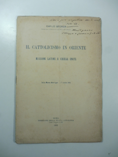 Il Cattolicesimo in Oriente. Missioni latine e chiese unite